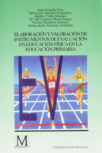 Elaboración y valoración de instrumentos de evaluación en educación