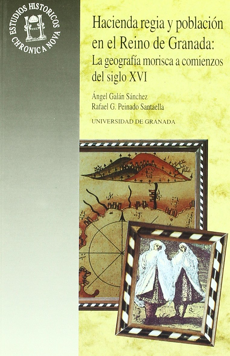 Hacienda regia y población en el Reino de Granada: la geografía morisca a comienzos del siglo XVI