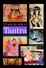 ARTE DE VIVIR EL TANTRA, EL