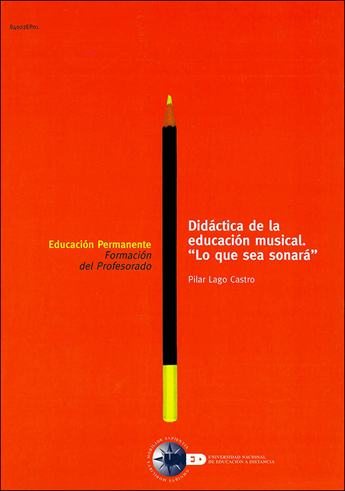 Didáctica de la educación musical. ''Lo que sea sonará''