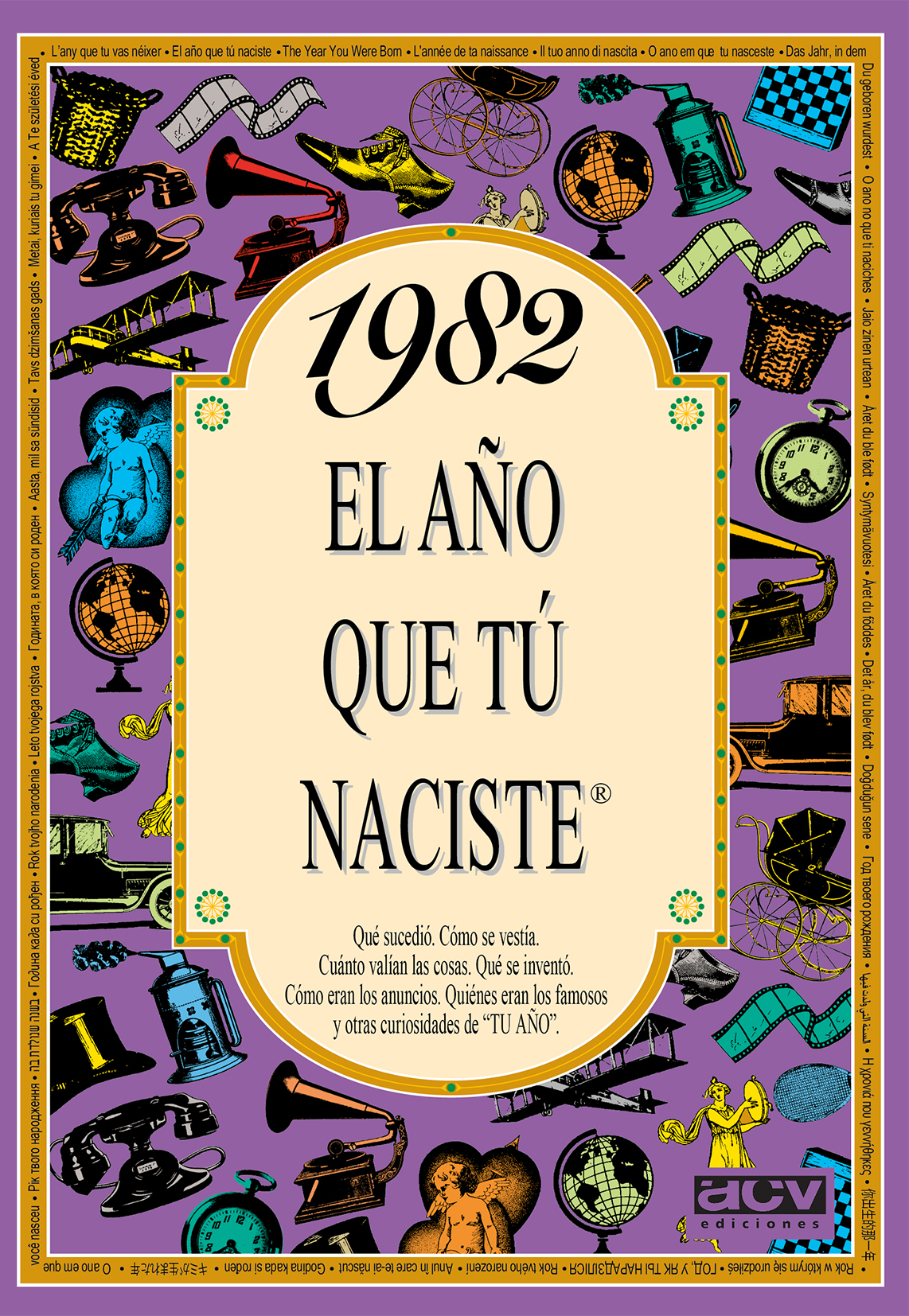 1982 El año que tú naciste