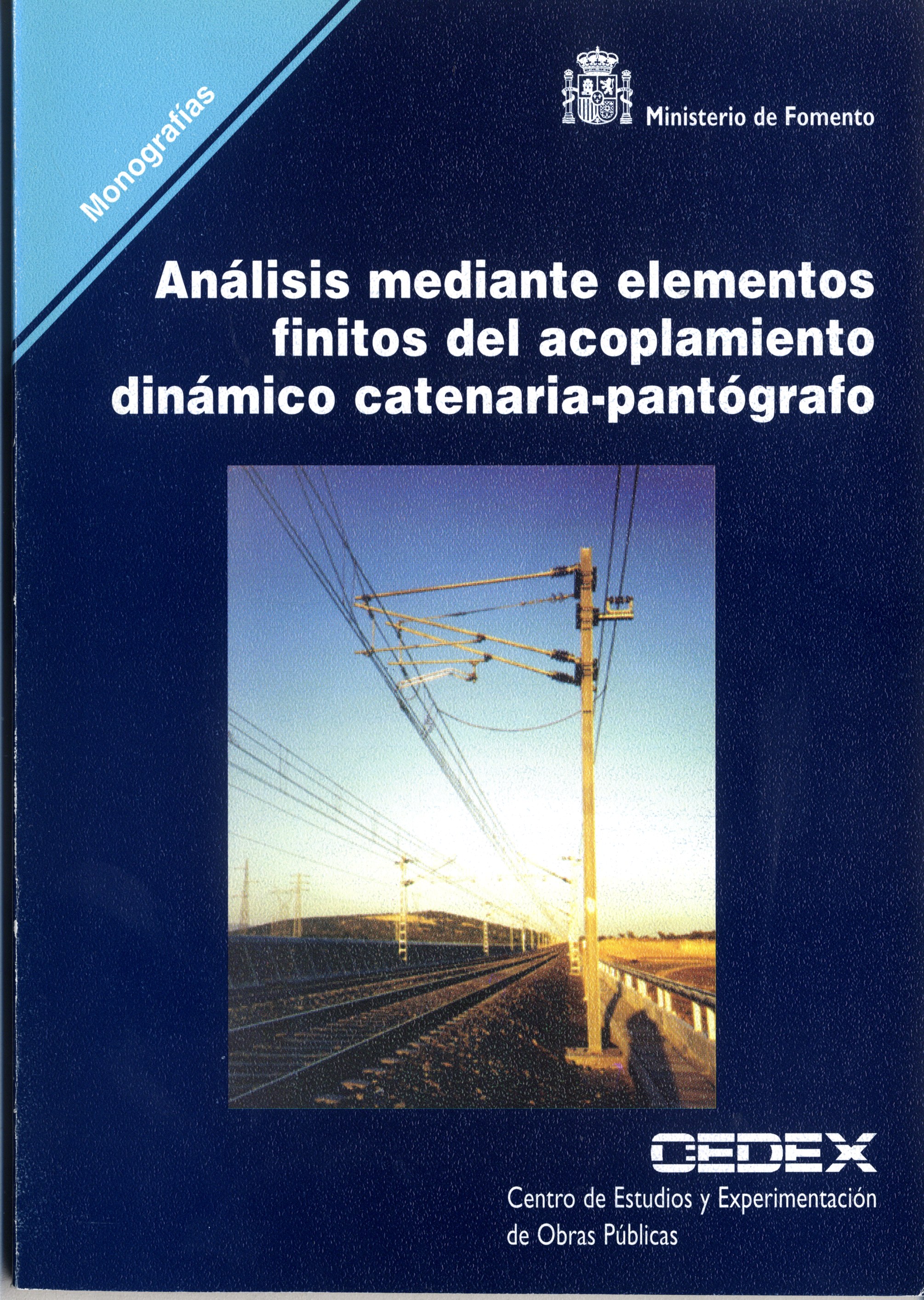Análsisis mediante elementos finitos del acoplamiento dinámico catenaria-pantógrafo. M-64