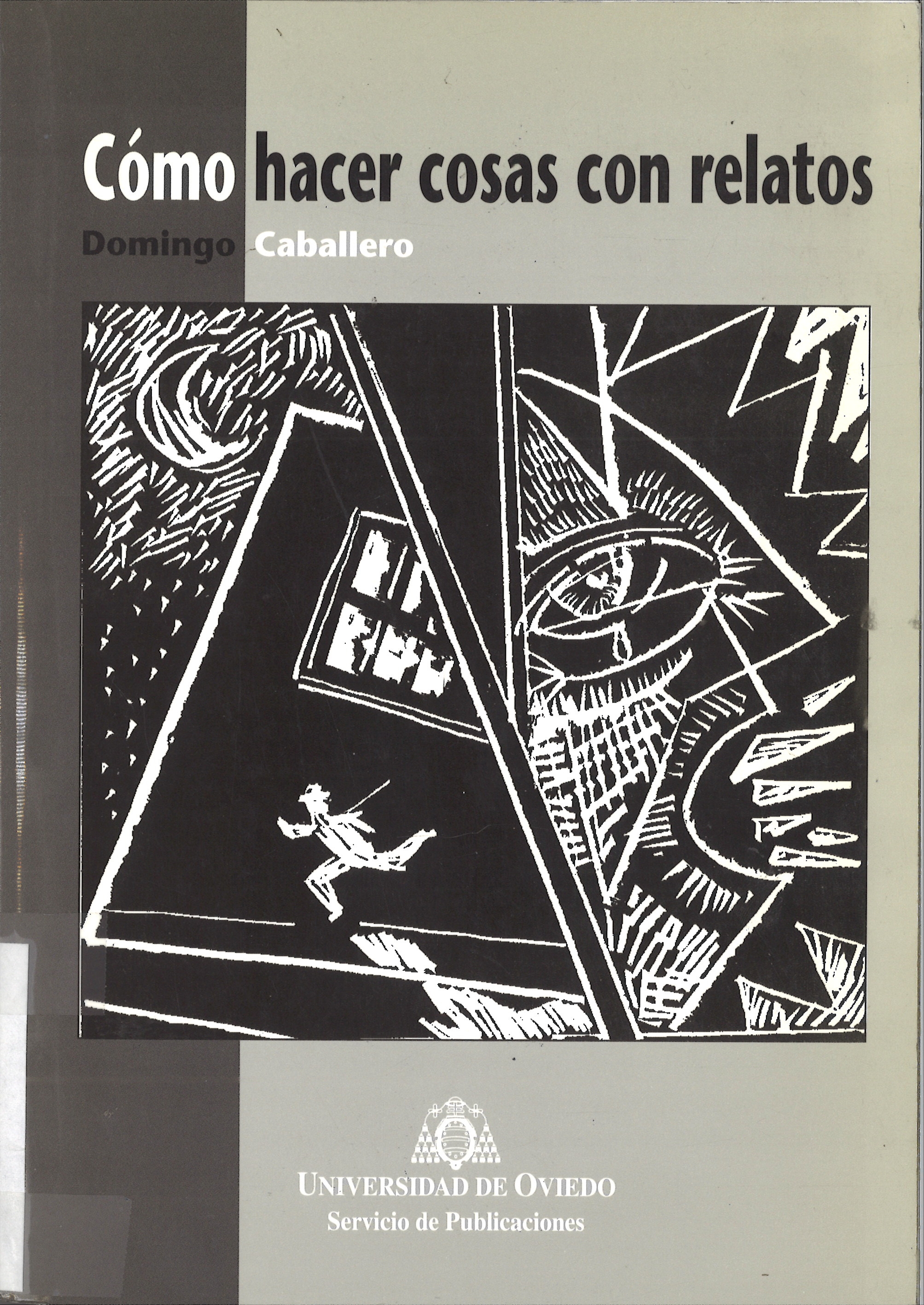 Cómo hacer cosas con relatos