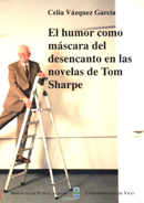 El humor como máscara de desencanto en las novelas de Tom Sharpe