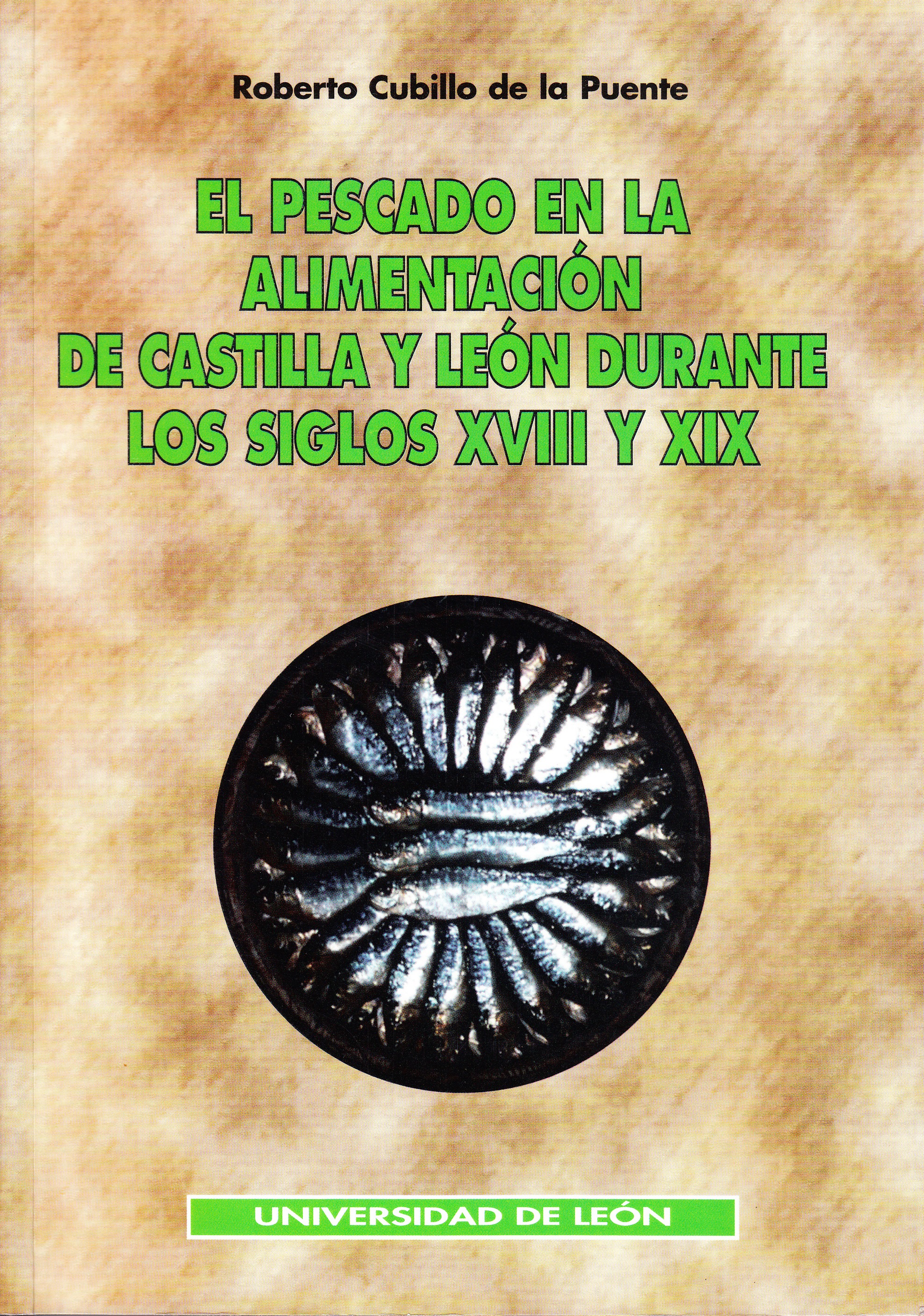 El pescado en la alimentación de Castilla y León durante los siglos XVIII y XIX