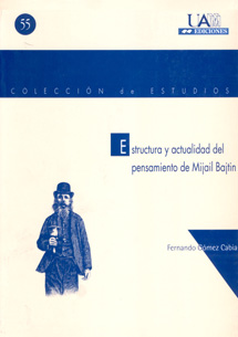 Estructura y actualidad en el pensamiento de Mijail Bajtin