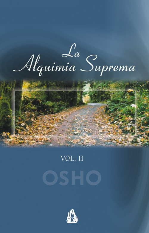 La alquimia suprema. Vol.II
