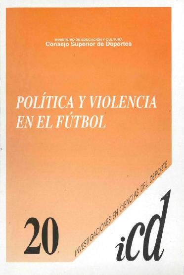 Política y violencia en el fútbol