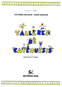Talleres de catequesis. Libro del niño