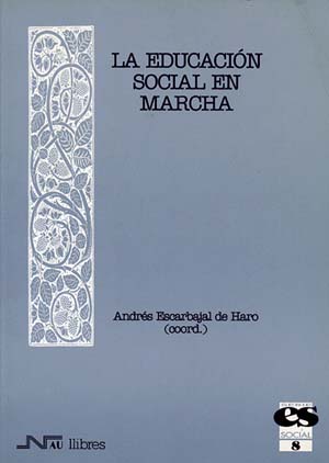 Educación Social en marcha, la