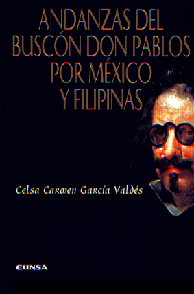Andanzas del Buscón don Pablos por México y Filipinas