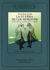 La guerra de los moriscos (segunda parte de las guerras civiles de Granada)
