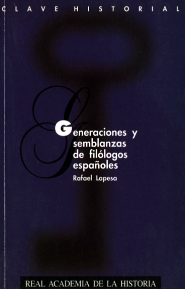 Generaciones y semblanzas de filólogos españoles.