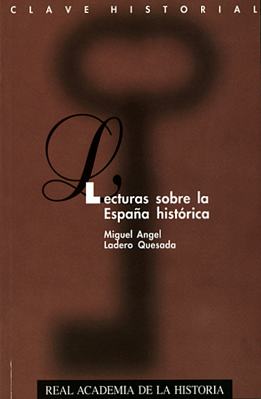 Lecturas sobre la España histórica.