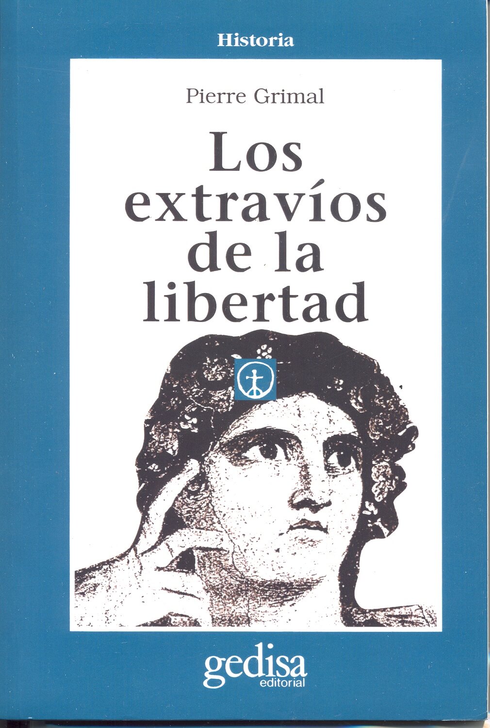 Los extravíos de la libertad