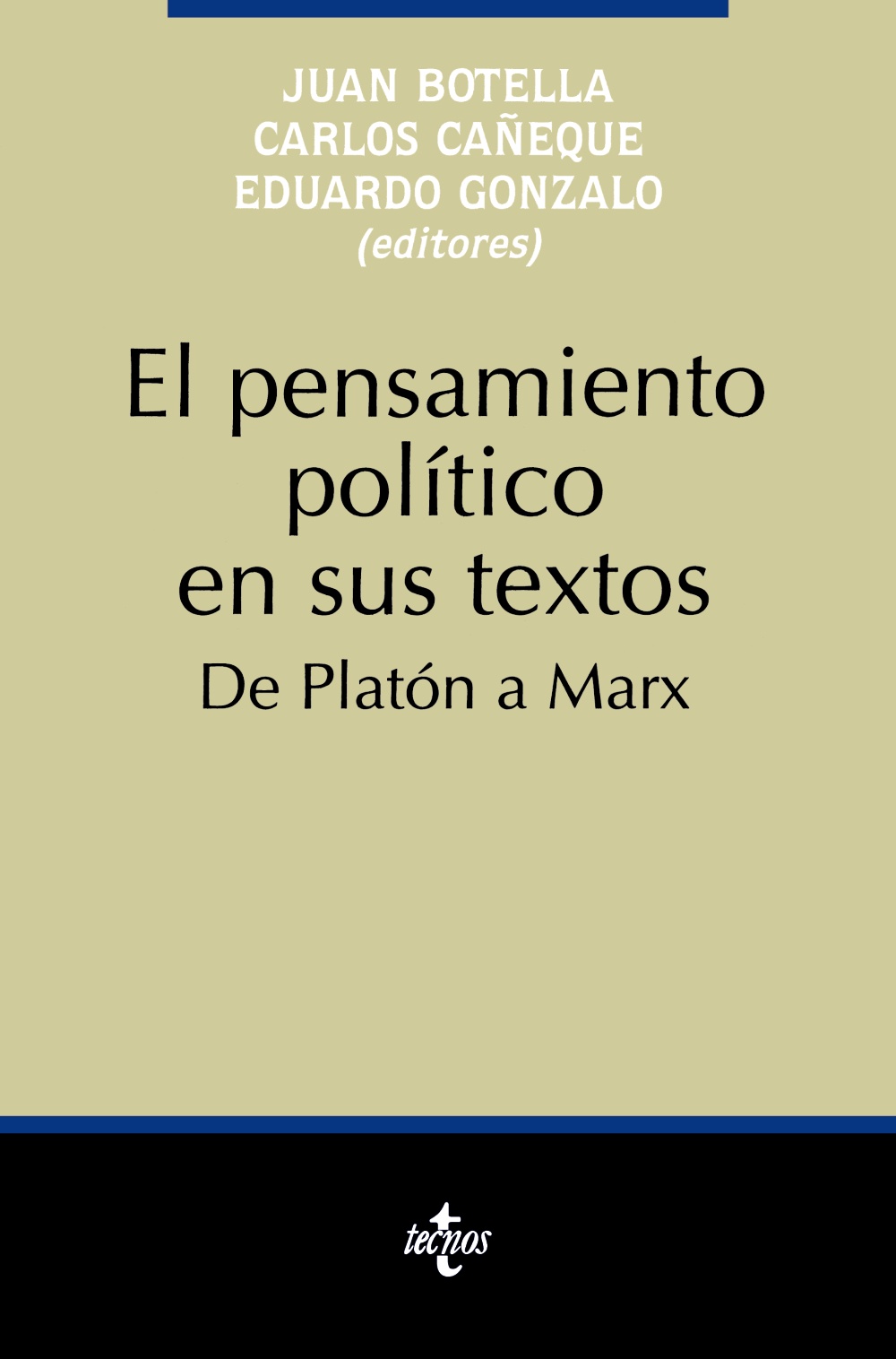 El pensamiento político en sus textos