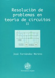 Resolución de problemas en teoría de circuitos II