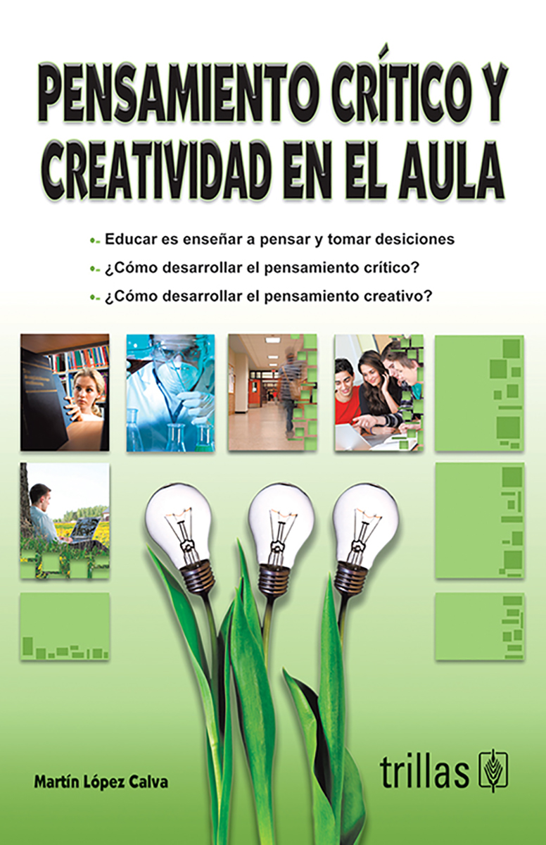 Pensamiento crítico y creatividad en el aula
