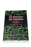El asesino de Adelfas