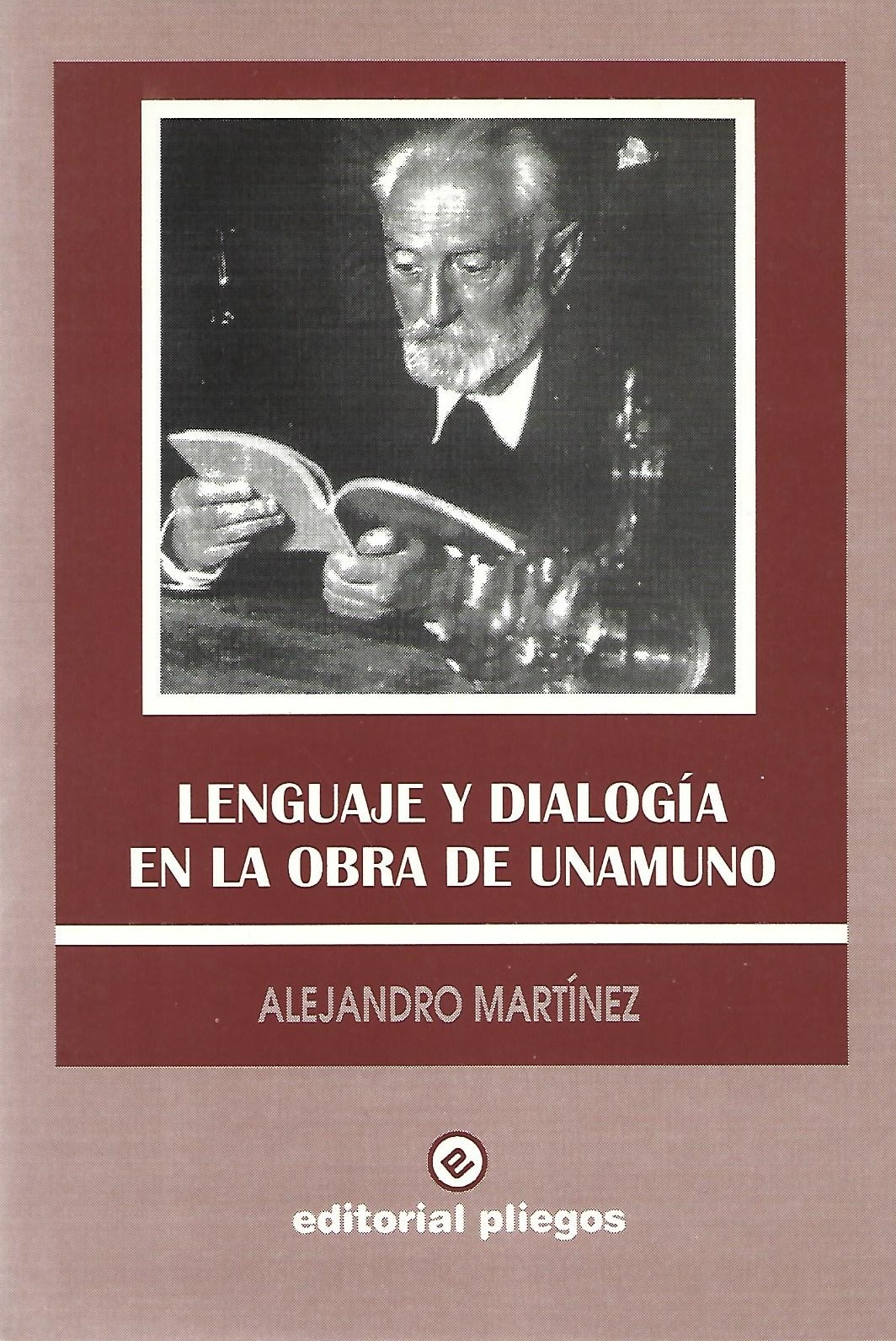 Lenguaje y dialogía en la obra de Miguel de Unamuno