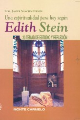Una espiritualidad para hoy según Edith Stein
