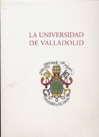 UNIVERSIDAD DE VALLADOLID (1ª Reimp.)