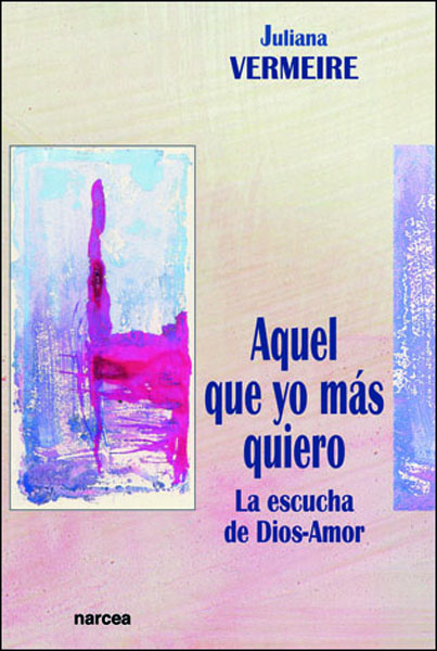 Aquel que yo más quiero