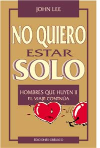 No quiero estar solo-Hombres que huyen II