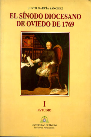 El Sínodo diocesano de Oviedo de 1769. Volumen II: apéndice documental