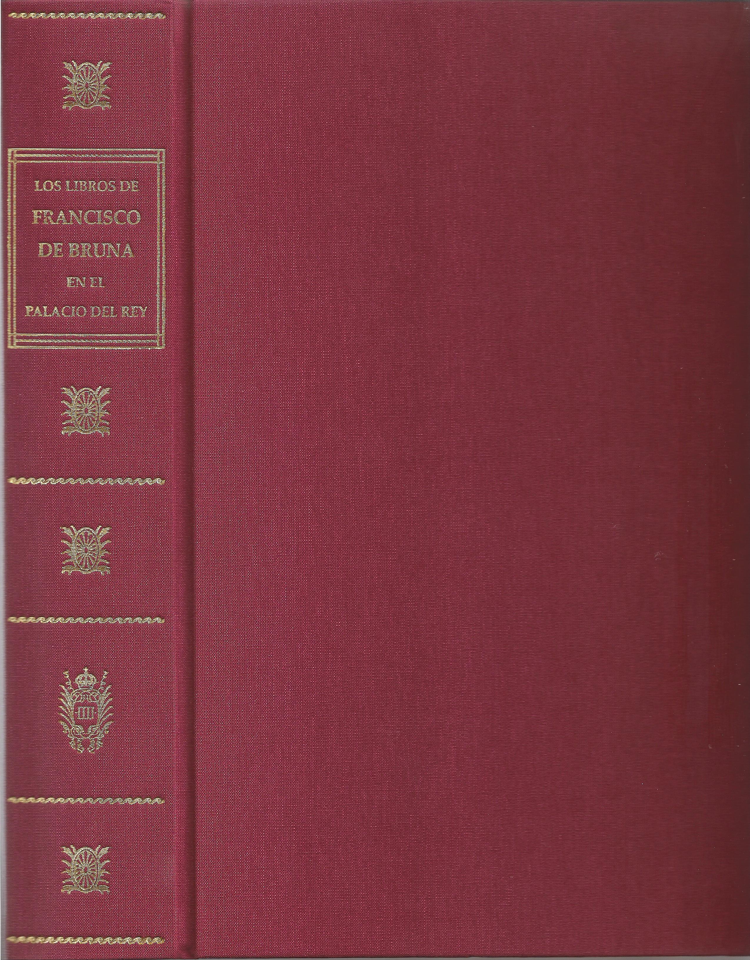 Los libros de Francisco de Bruna en el Palacio del Rey