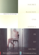Maurice Blanchot: una estética de lo neutro