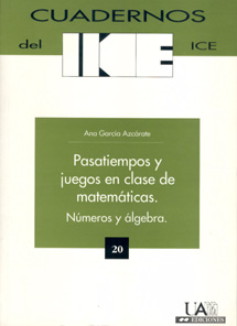 Pasatiempos y juegos en clase de matemáticas. Números y álgebra