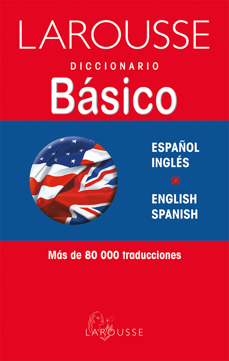 Diccionario Básico Español/Inglés – English/Spanish