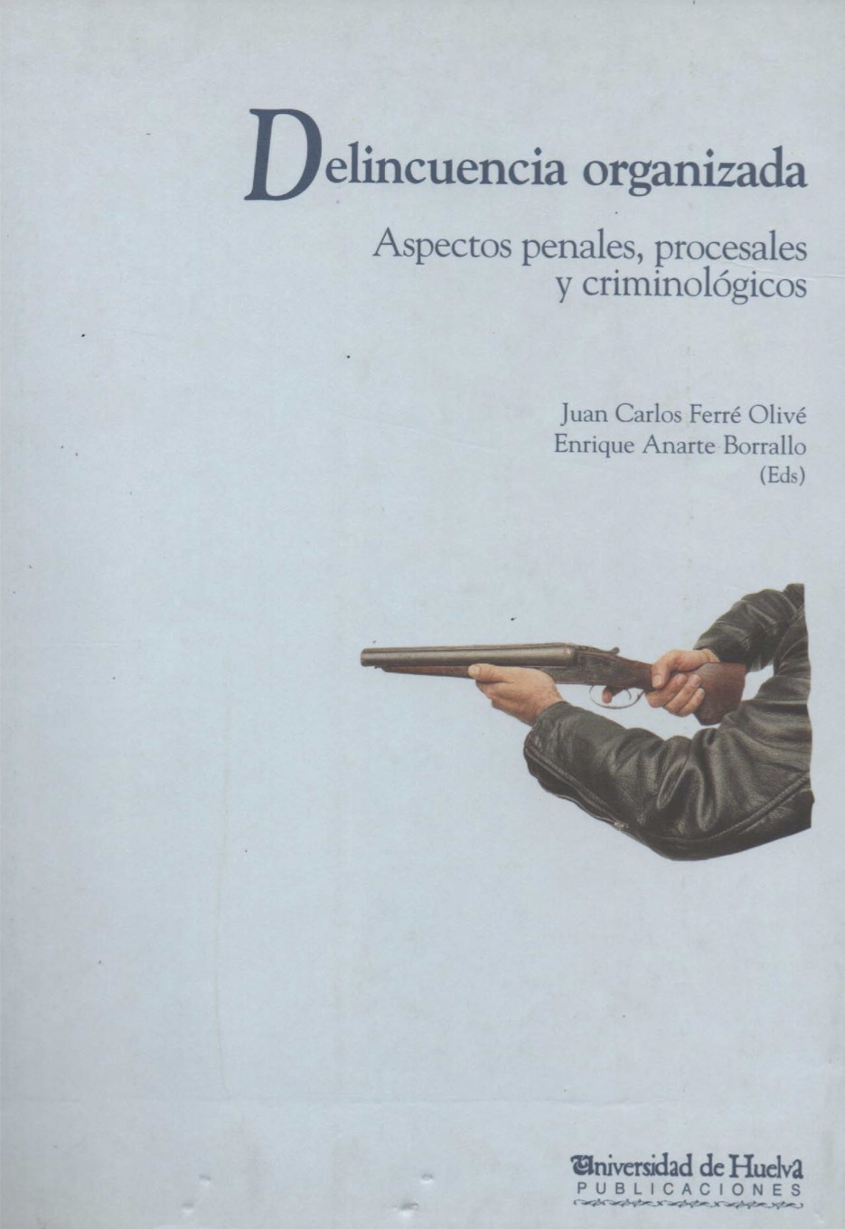 Delincuencia organizada