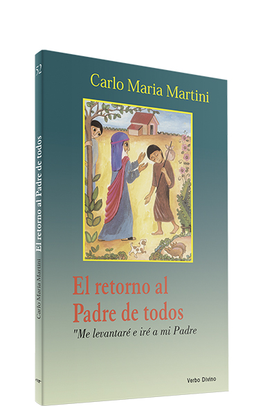El retorno al Padre de todos