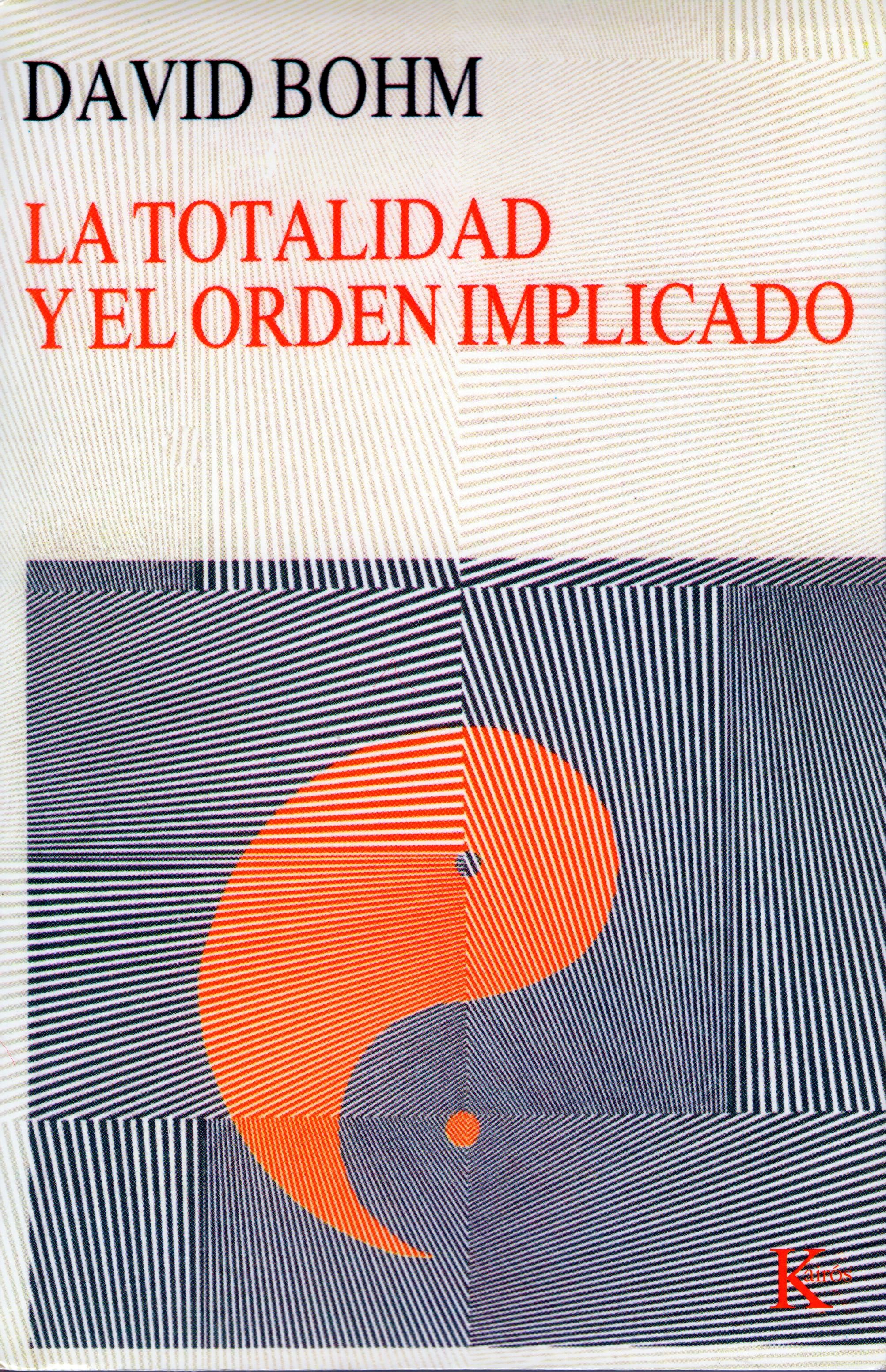 La totalidad y el orden implicado