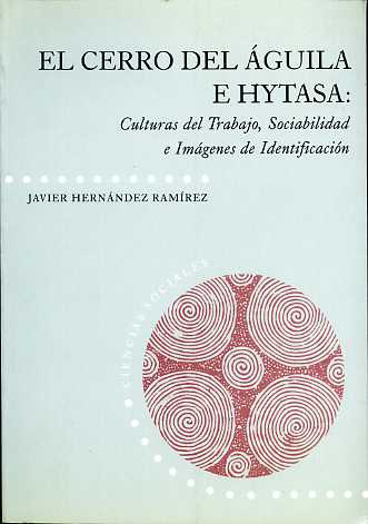 El Cerro del Águila e Hytasa