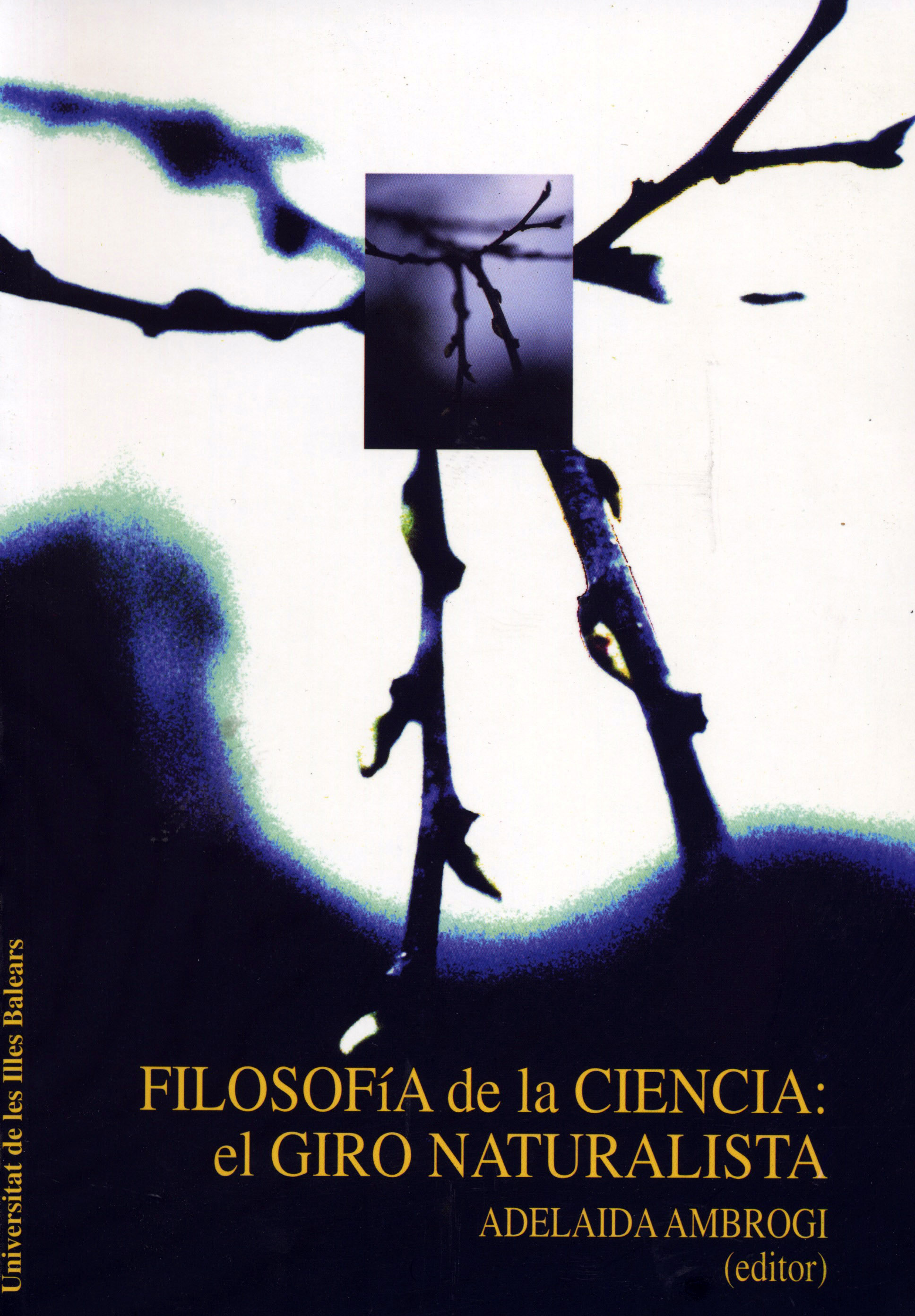 Filosofía de la ciencia: el giro naturalista