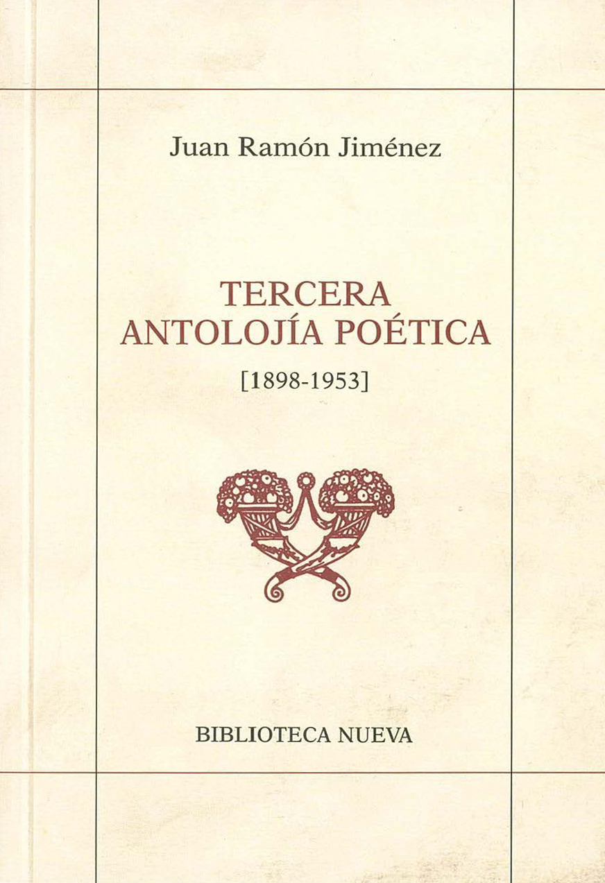 Tercera Antolojía Poética [1898-1953]