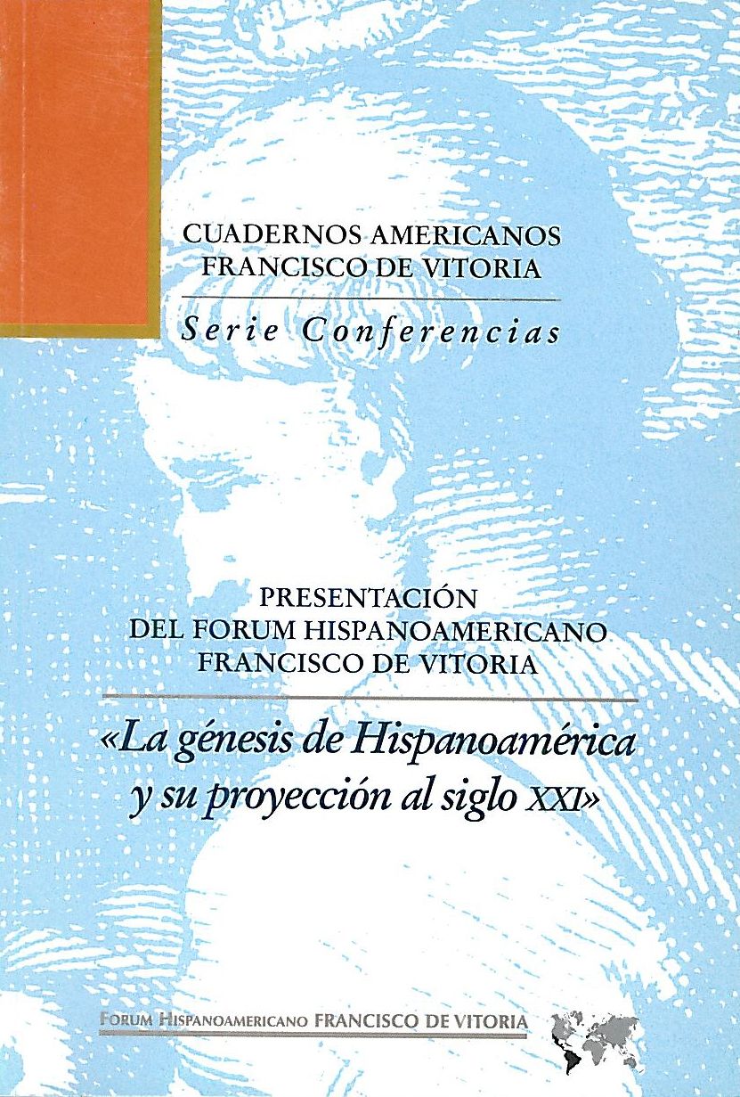 La génesis de Hispanoamérica y su proyección al siglo XXI