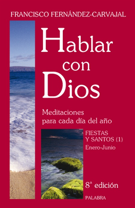 Hablar con Dios. Tomo VI