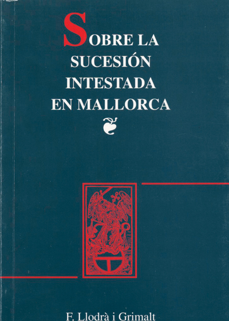 Sobre la sucesión intestada en Mallorca