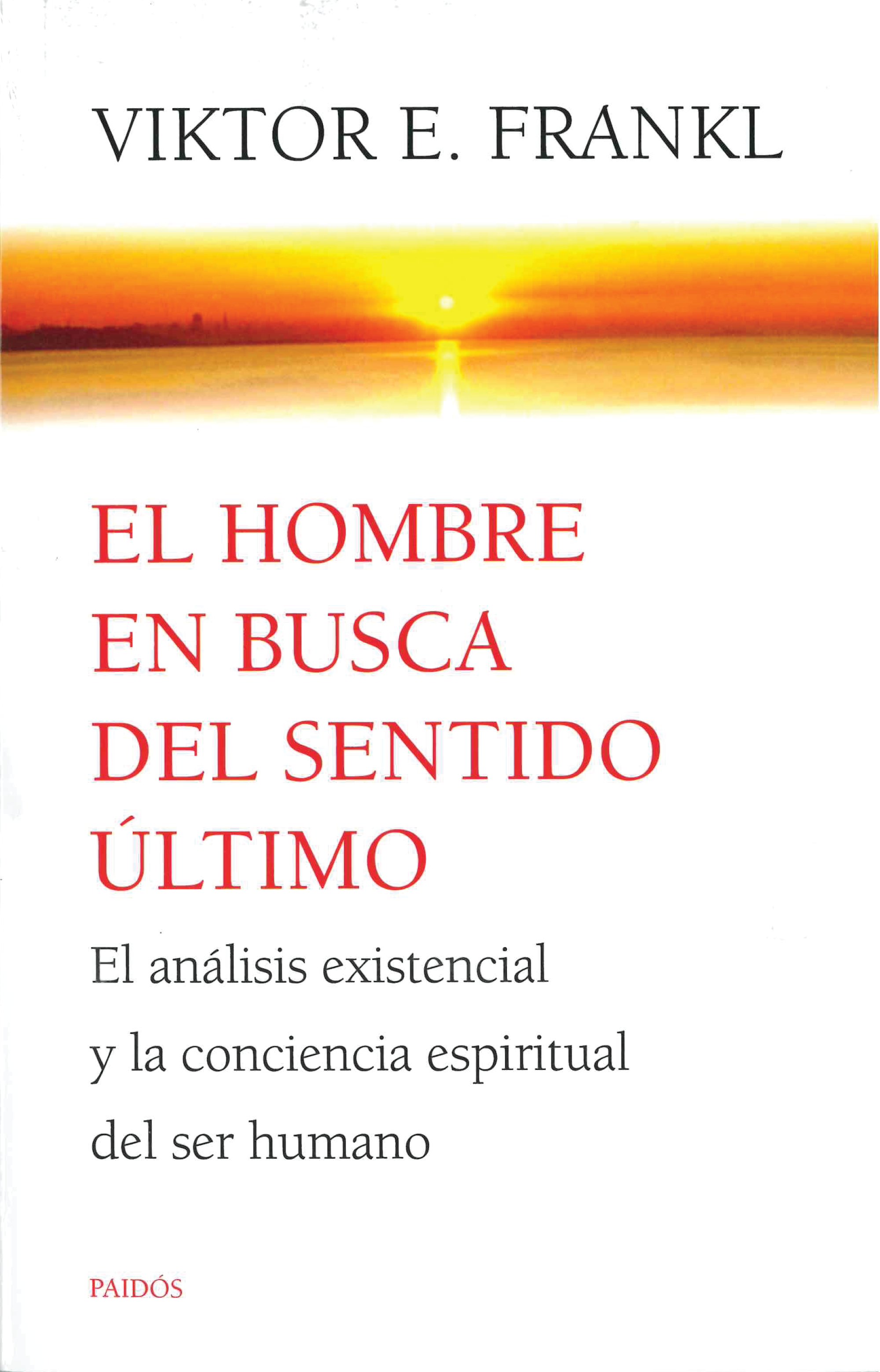 El hombre en busca del sentido último