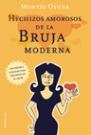Hechizos amorosos de la bruja moderna