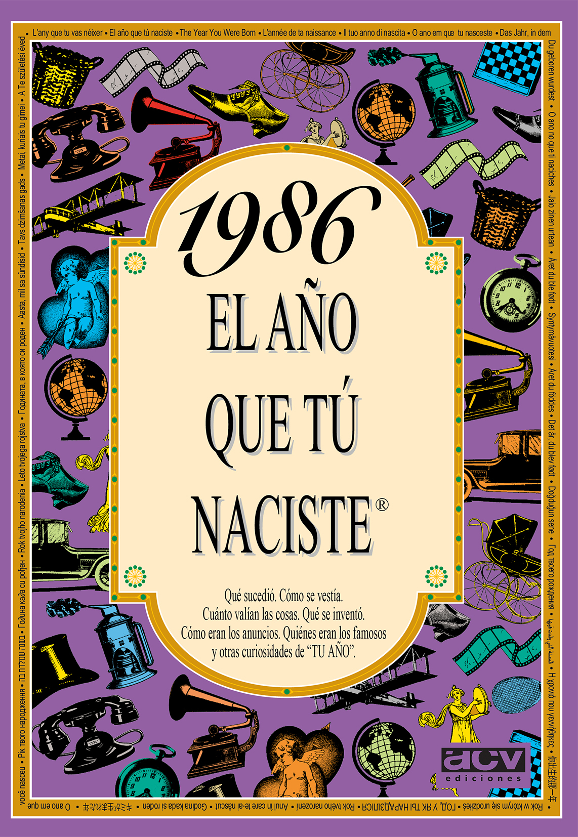 1986 El año que tú naciste
