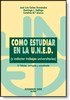 Como estudiar en la UNED y redactar trabajos universitarios.