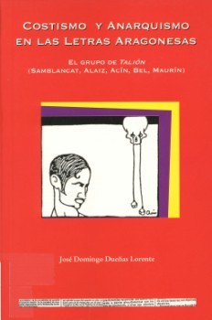 Costismo y anarquismo en las letras aragonesas