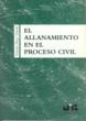 El allanamiento en el Proceso Civil.