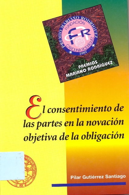 El consentimiento de las partes en la novación objetiva de la obligación