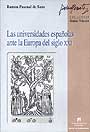 Las universidades espaolas ante la Europa del siglo XXI